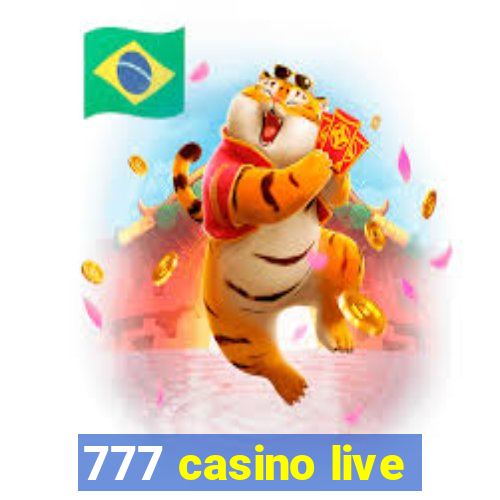 777 casino live