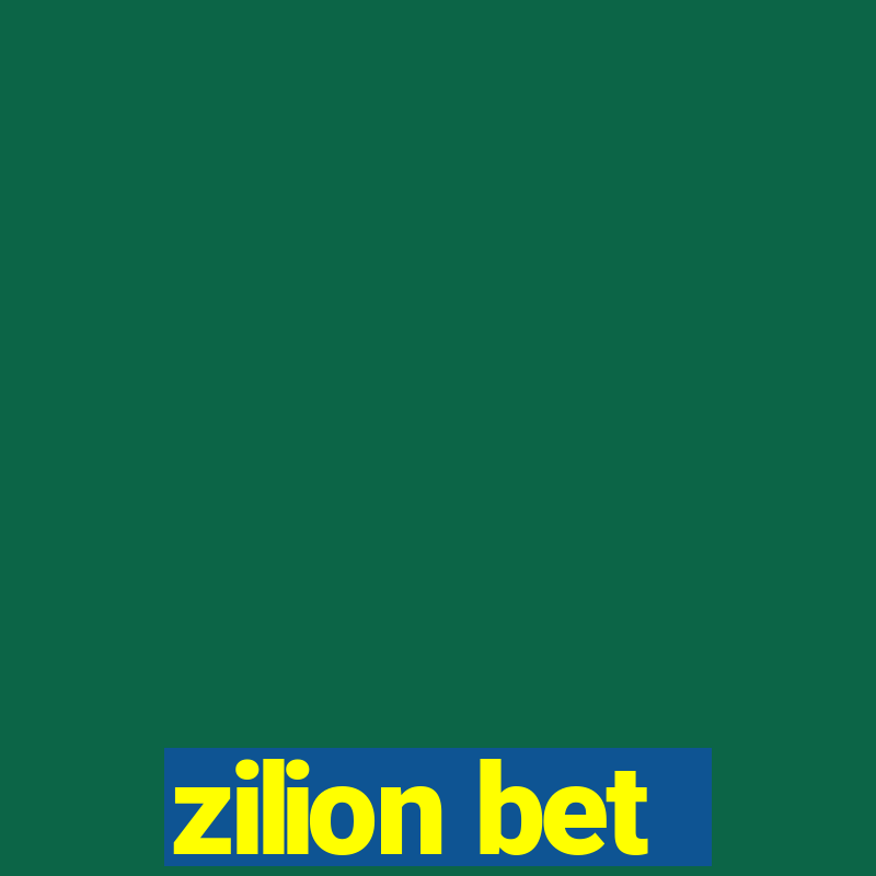 zilion bet