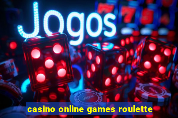 casino online games roulette