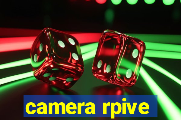 camera rpive