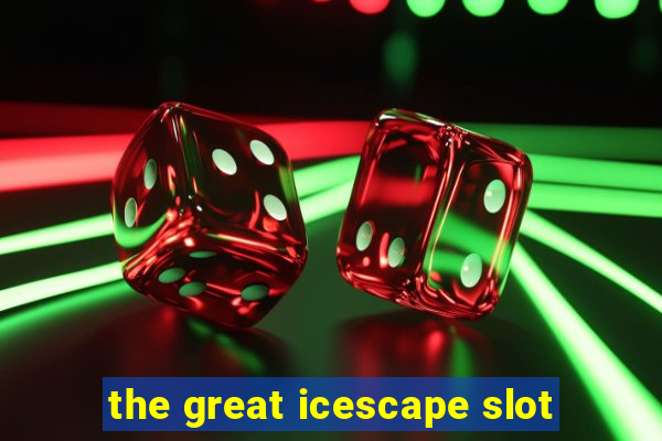 the great icescape slot