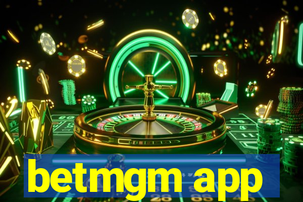 betmgm app