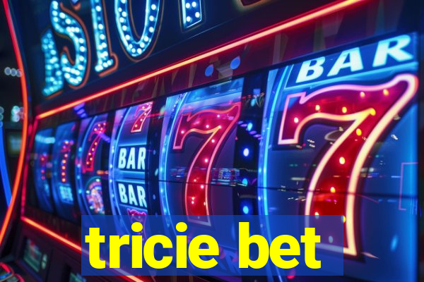 tricie bet