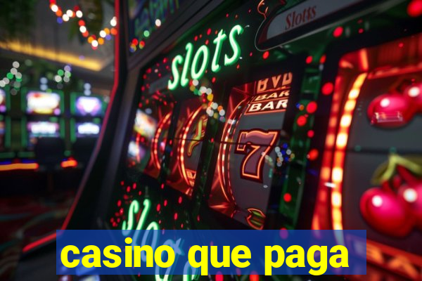 casino que paga