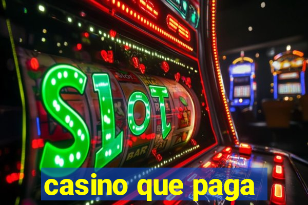 casino que paga