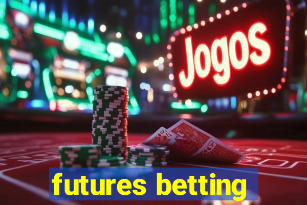 futures betting