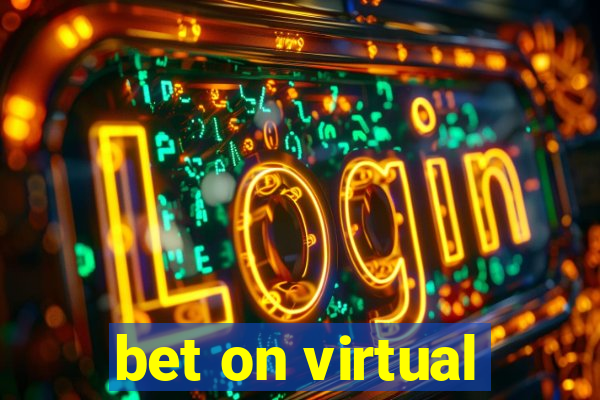 bet on virtual