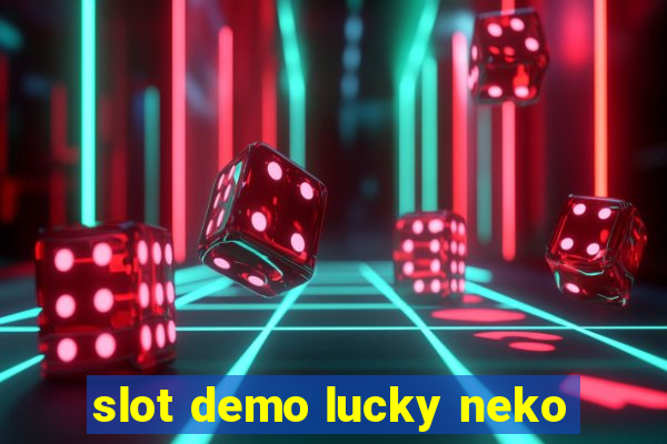 slot demo lucky neko