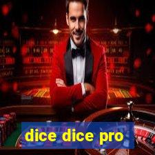 dice dice pro