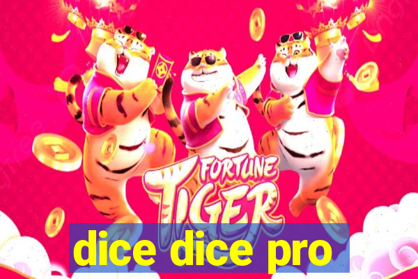 dice dice pro