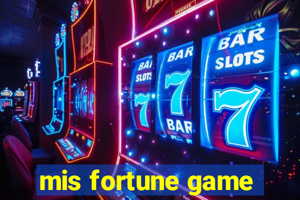 mis fortune game