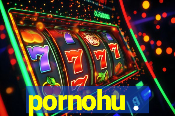 pornohu .