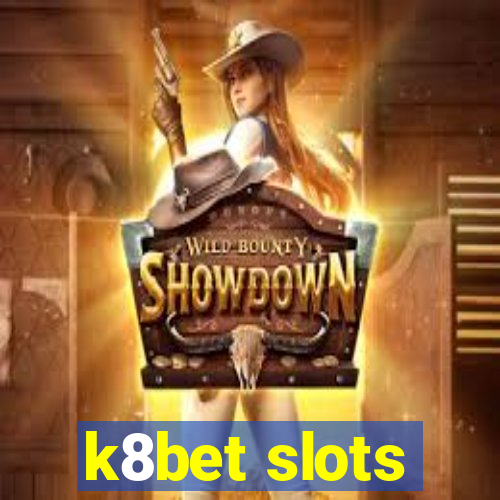 k8bet slots