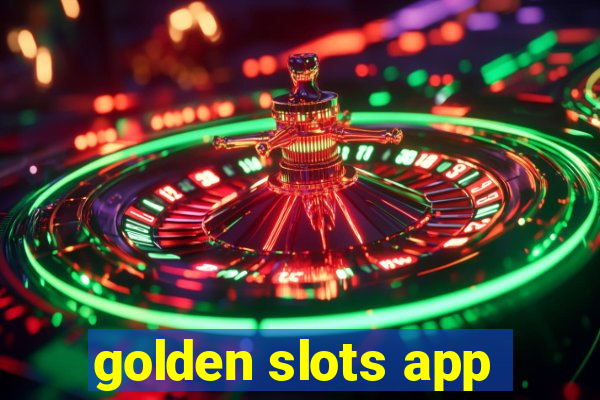 golden slots app