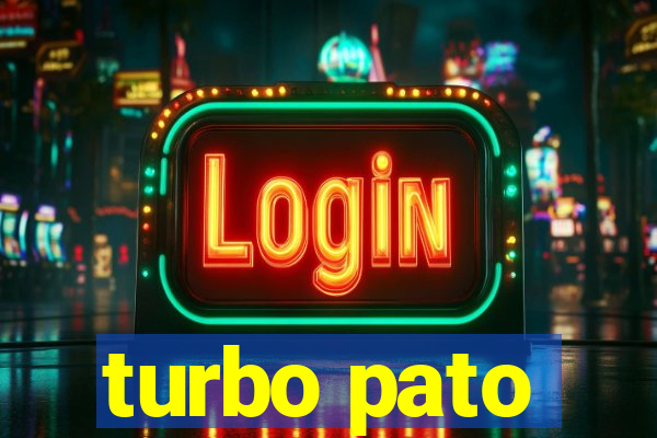 turbo pato