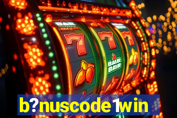 b?nuscode1win