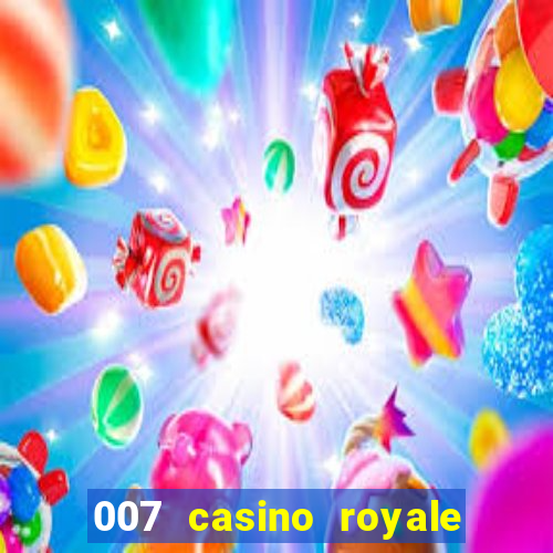 007 casino royale poker scene dublado