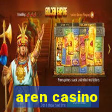 aren casino