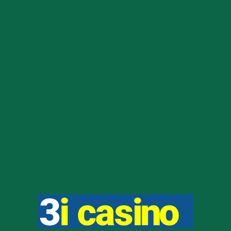 3i casino