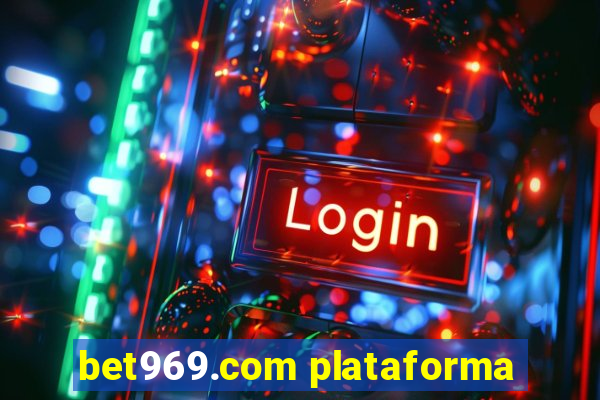 bet969.com plataforma