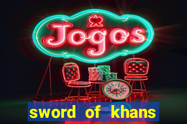 sword of khans slot free play