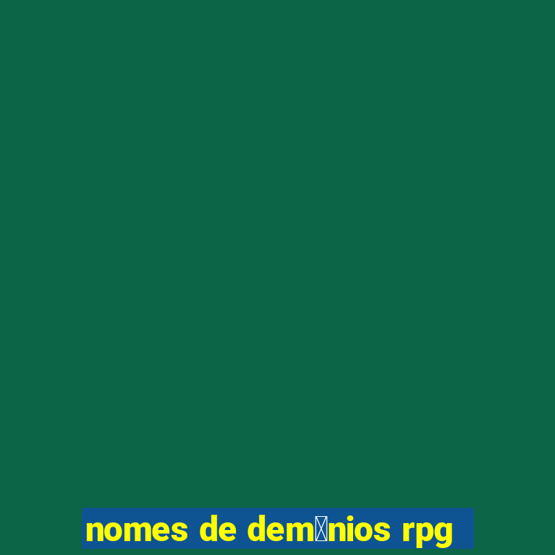 nomes de dem么nios rpg