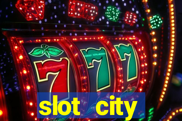 slot city прямо сейчас