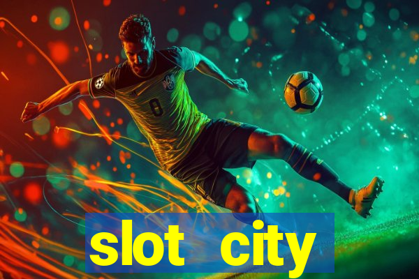 slot city прямо сейчас