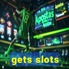 gets slots