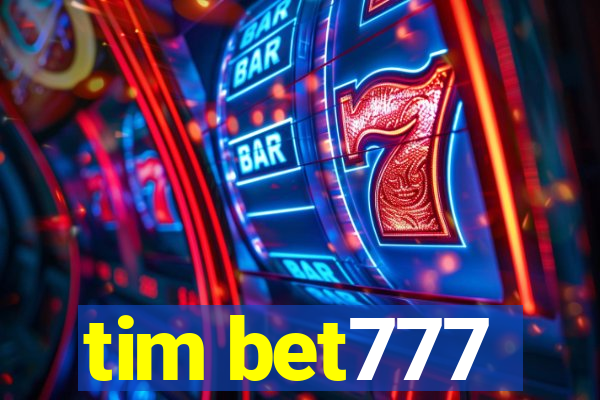 tim bet777