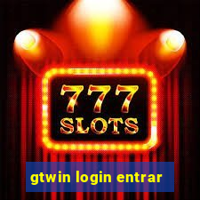 gtwin login entrar