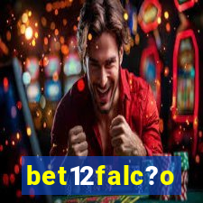 bet12falc?o