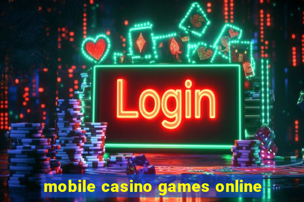 mobile casino games online