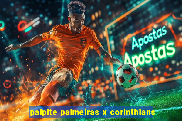 palpite palmeiras x corinthians