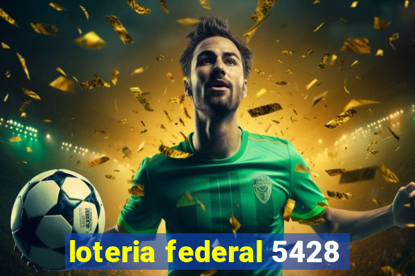 loteria federal 5428