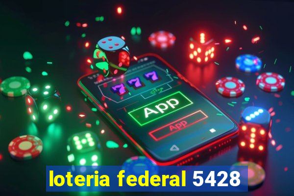 loteria federal 5428