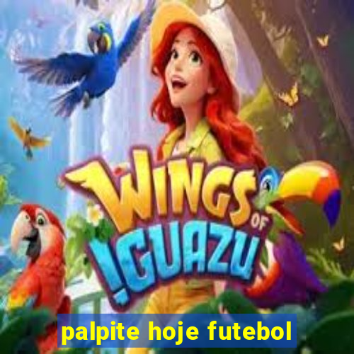 palpite hoje futebol