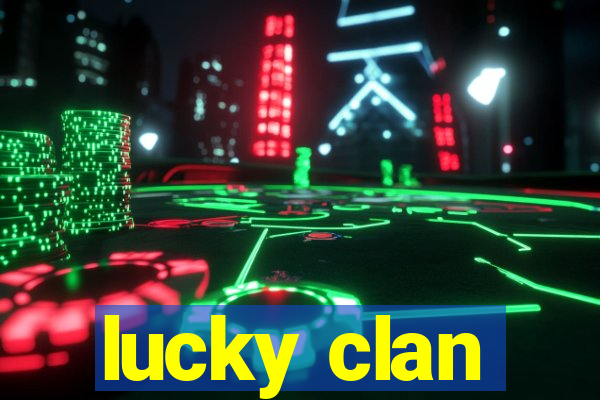 lucky clan