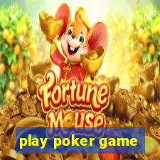 play poker game