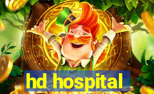 hd hospital