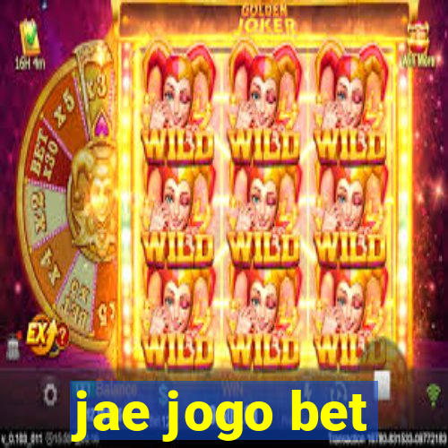 jae jogo bet