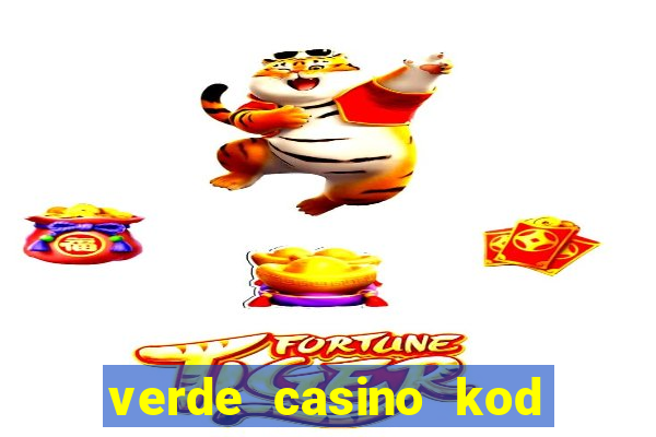 verde casino kod promocyjny 2023