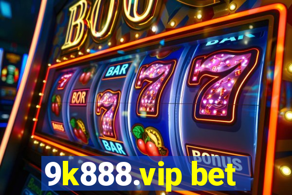 9k888.vip bet