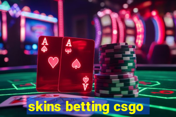 skins betting csgo