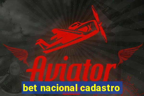 bet nacional cadastro