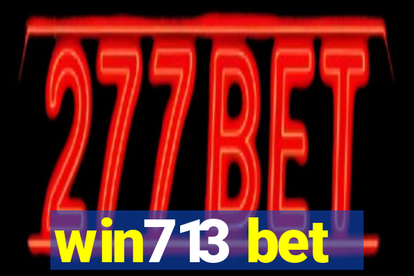 win713 bet