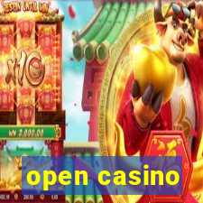 open casino