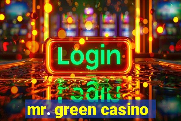 mr. green casino