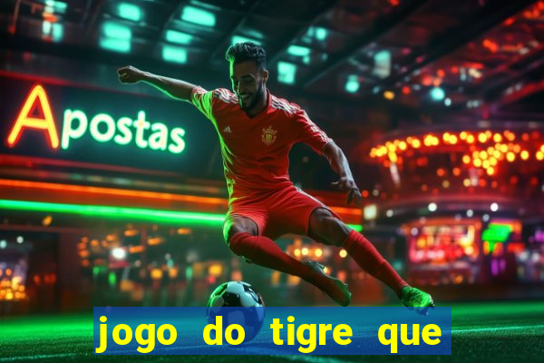 jogo do tigre que pode depositar 1 real