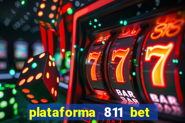 plataforma 811 bet paga mesmo